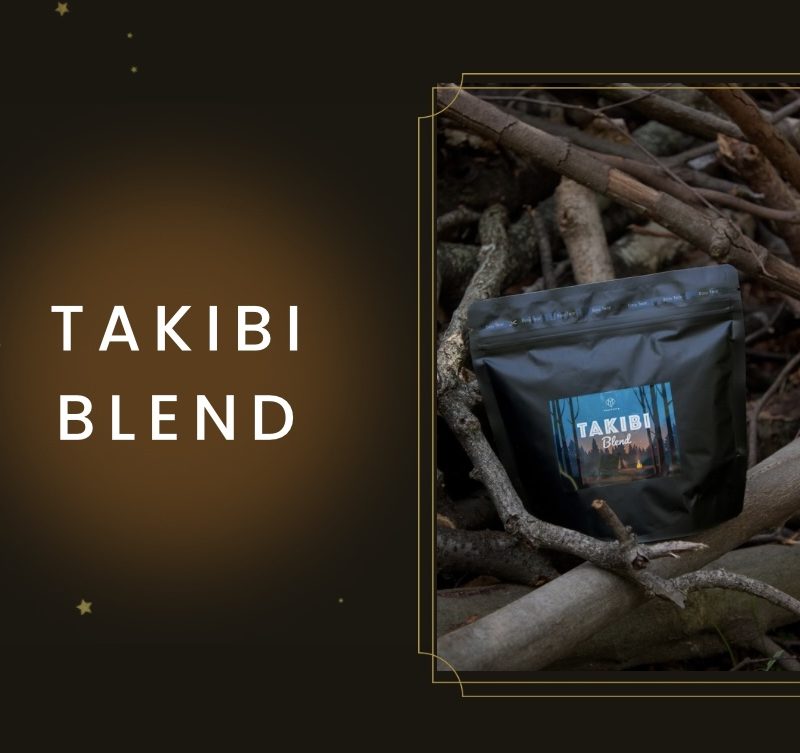 【期間限定】TAKIBIブレンド 好評発売中!